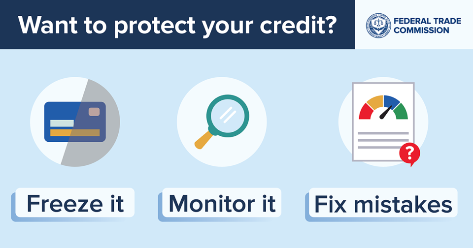 Graphic illustrating tips to protect your credit: 'Freeze it', 'Monitor it', and 'Fix mistakes' accompanied by corresponding icons.