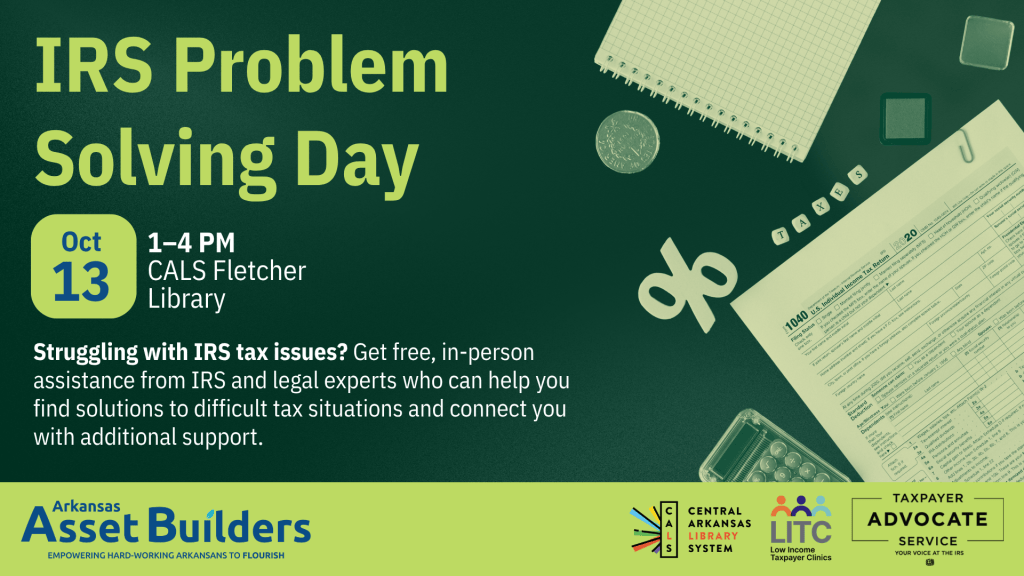 IRS Problem Solving Day: Struggling with IRS tax issues? Get free, in-person assistance from IRS and legal experts who can help you find solutions to difficult tax situations and connect you with additional support.